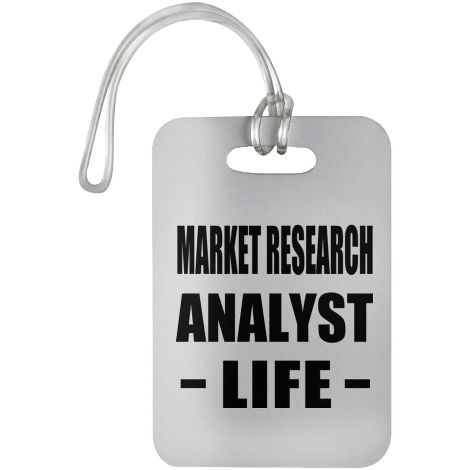 Market Research Analyst Life - Luggage Bag Tag