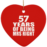 57th Anniversary 57 Years Of Being Mrs Right - Heart Ornament