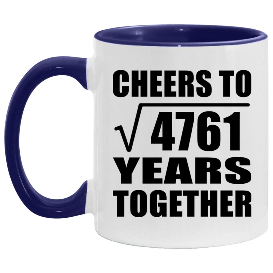 69th Anniversary Cheers To Square Root of 4761 Years Together - 11oz Accent Mug Purple