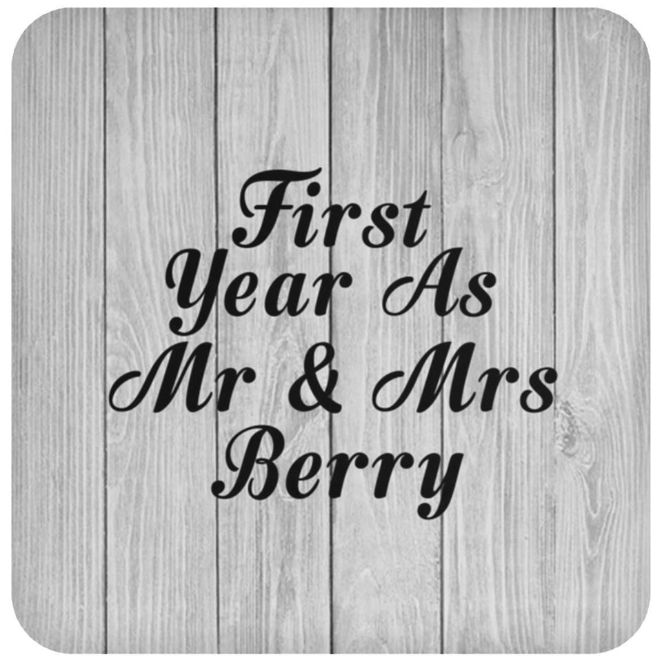 First Year As Mr & Mrs Berry - Drink Coaster F