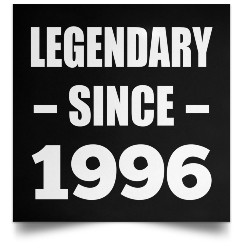 28th Birthday Legendary Since 1996 - Poster Square