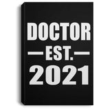 Doctor Established EST. 2021 - Canvas Portrait