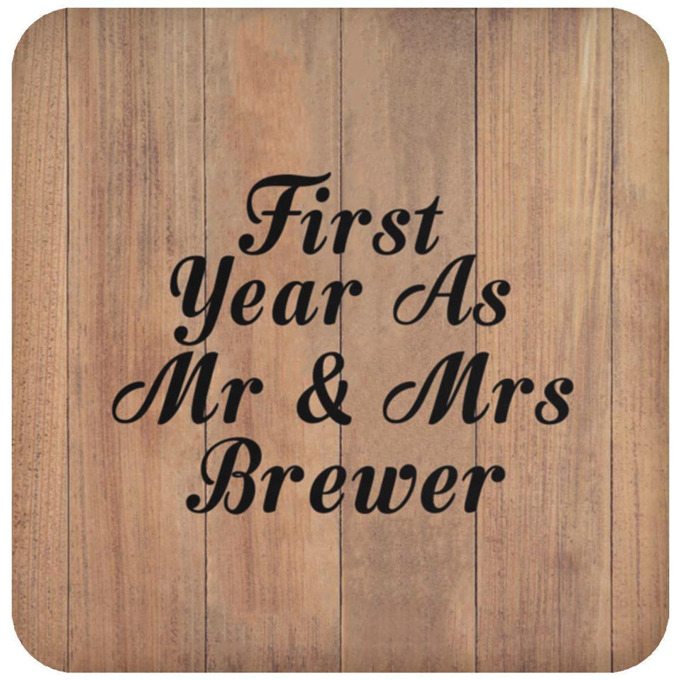 First Year As Mr & Mrs Brewer - Drink Coaster C