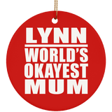 Lynn World's Okayest Mum - Circle Ornament