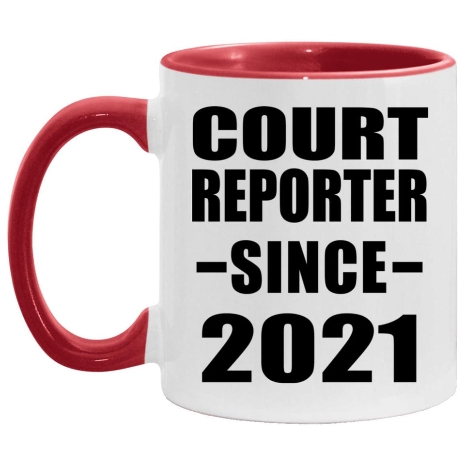 Court Reporter Since 2021 - 11oz Accent Mug Red