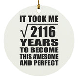46th Birthday Took Square Root of 2116 Years To Awesome - Circle Ornament