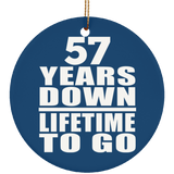 57th Anniversary 57 Years Down Lifetime To Go - Circle Ornament