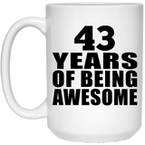 43rd Birthday 43 Years Of Being Awesome - 15 Oz Coffee Mug