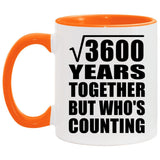 60th Anniversary Square Root of 3600 Years Who's Counting - 11oz Accent Mug Orange