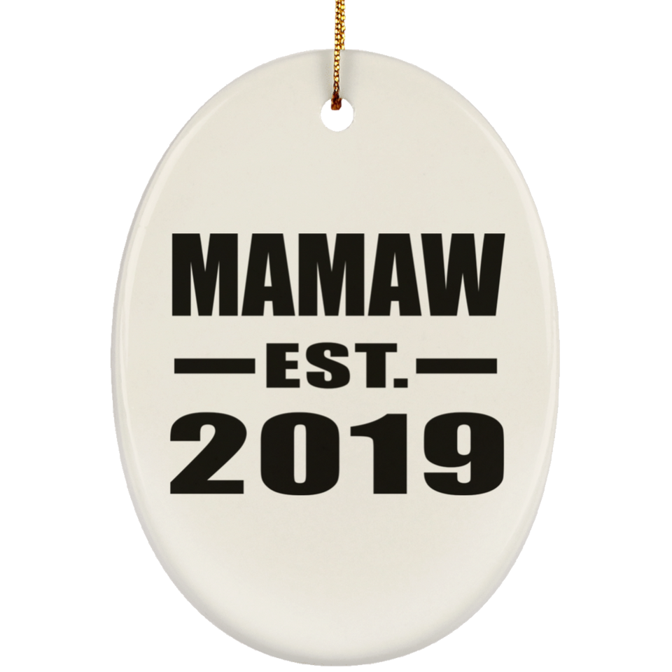 Mamaw Established EST. 2019 - Oval Ornament