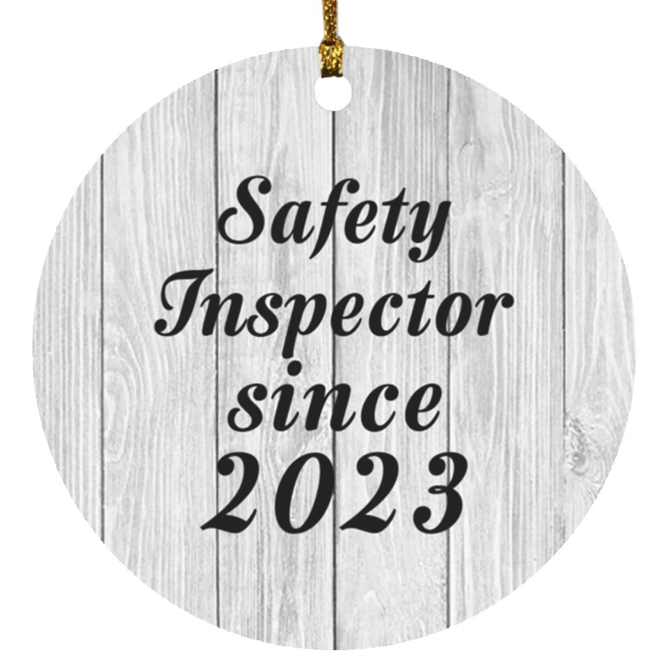 Safety Inspector Since 2023 - Circle Ornament F