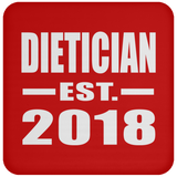 Dietician Established EST. 2018 - Drink Coaster