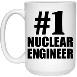 Number One #1 Nuclear Engineer - 15 Oz Coffee Mug