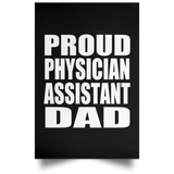 Proud Physician Assistant Dad - Poster Portrait