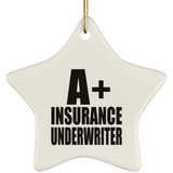 A+ Insurance Underwriter - Star Ornament