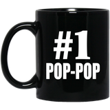 Number One #1 Pop-Pop - 11 Oz Coffee Mug Black