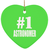 Number One #1 Astronomer - Heart Ornament