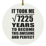 85th Birthday Took Square Root of 7225 Years To Awesome - Circle Ornament