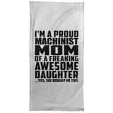 Proud Machinist Mom Of Awesome Daughter - Hand Towel