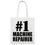 Number One #1 Machine Repairer - Tote Bag White