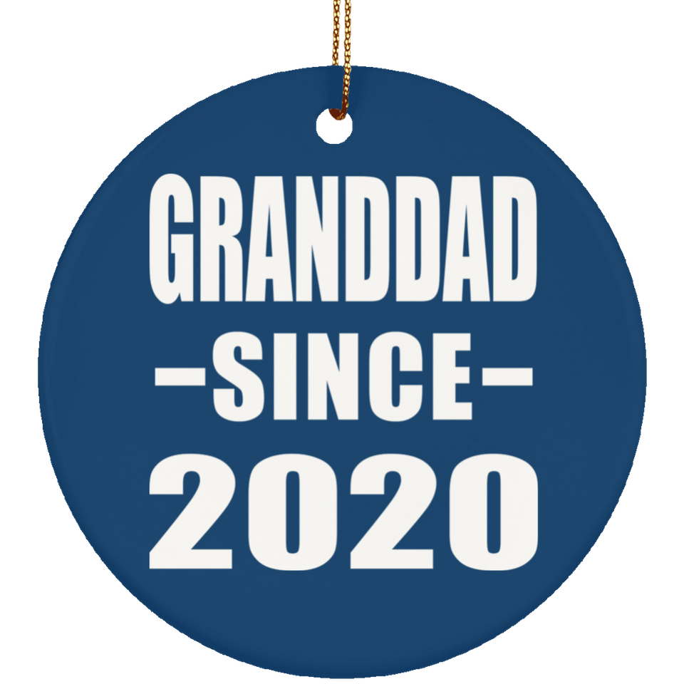 Granddad Since 2020 - Circle Ornament