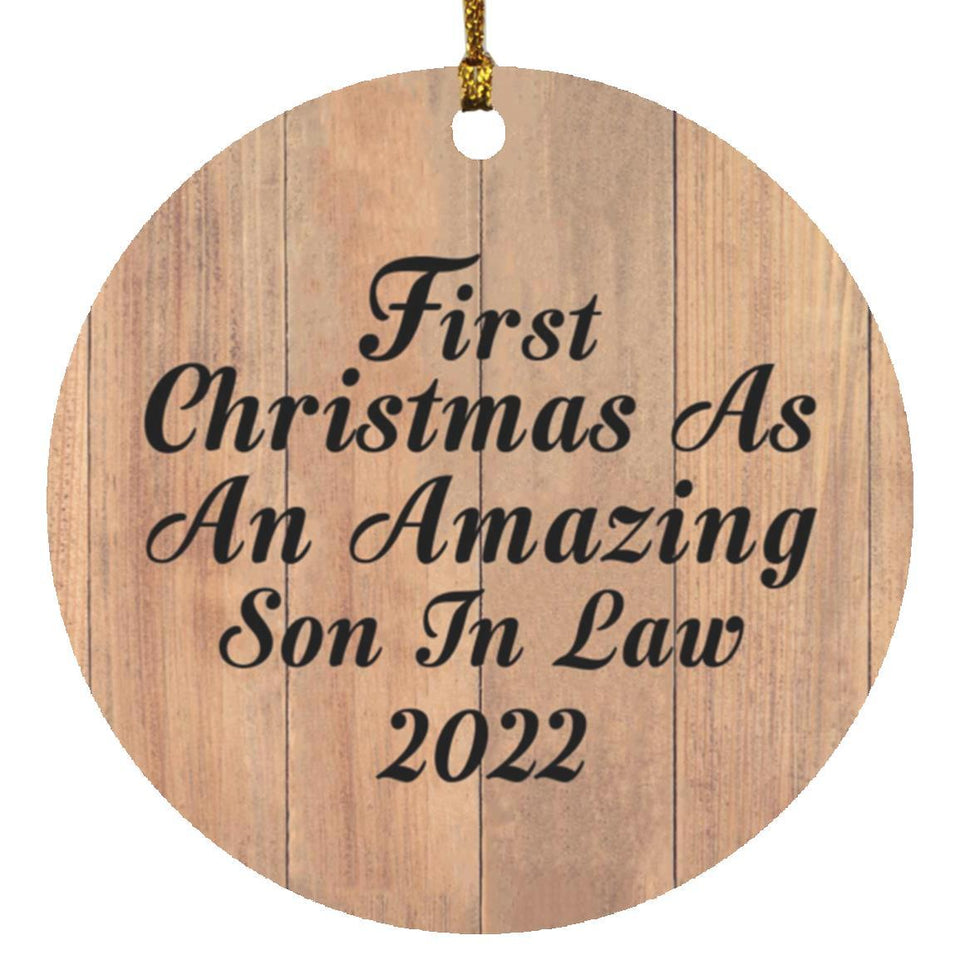 First Christmas As An Amazing Son In Law 2022 - Circle Ornament C