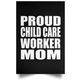 Proud Child Care Worker Mom - Poster Portrait