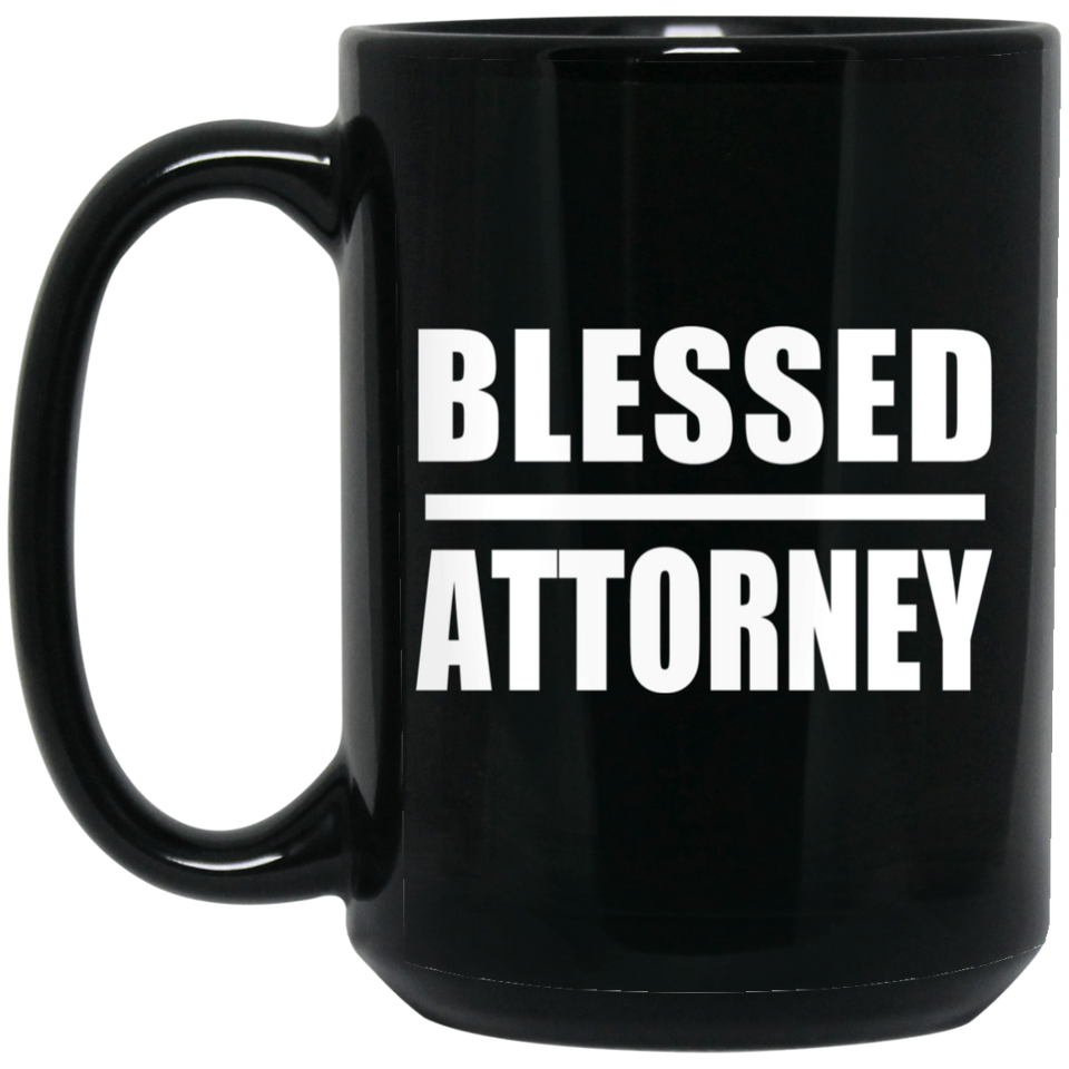 Blessed Attorney - 15oz Coffee Mug Black