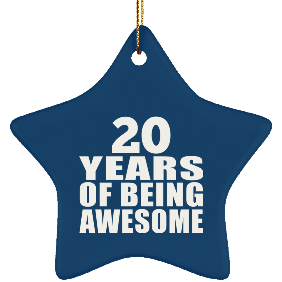 20th Birthday 20 Years Of Being Awesome - Star Ornament