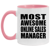 Most Awesome Online Sales Manager - 11oz Accent Mug Pink