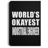 World's Okayest Industrial Engineer - Canvas Portrait