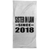 Sister In Law Since 2018 - Hand Towel