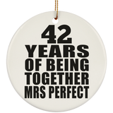 42nd Anniversary 42 Years Of Being Mrs Perfect - Circle Ornament