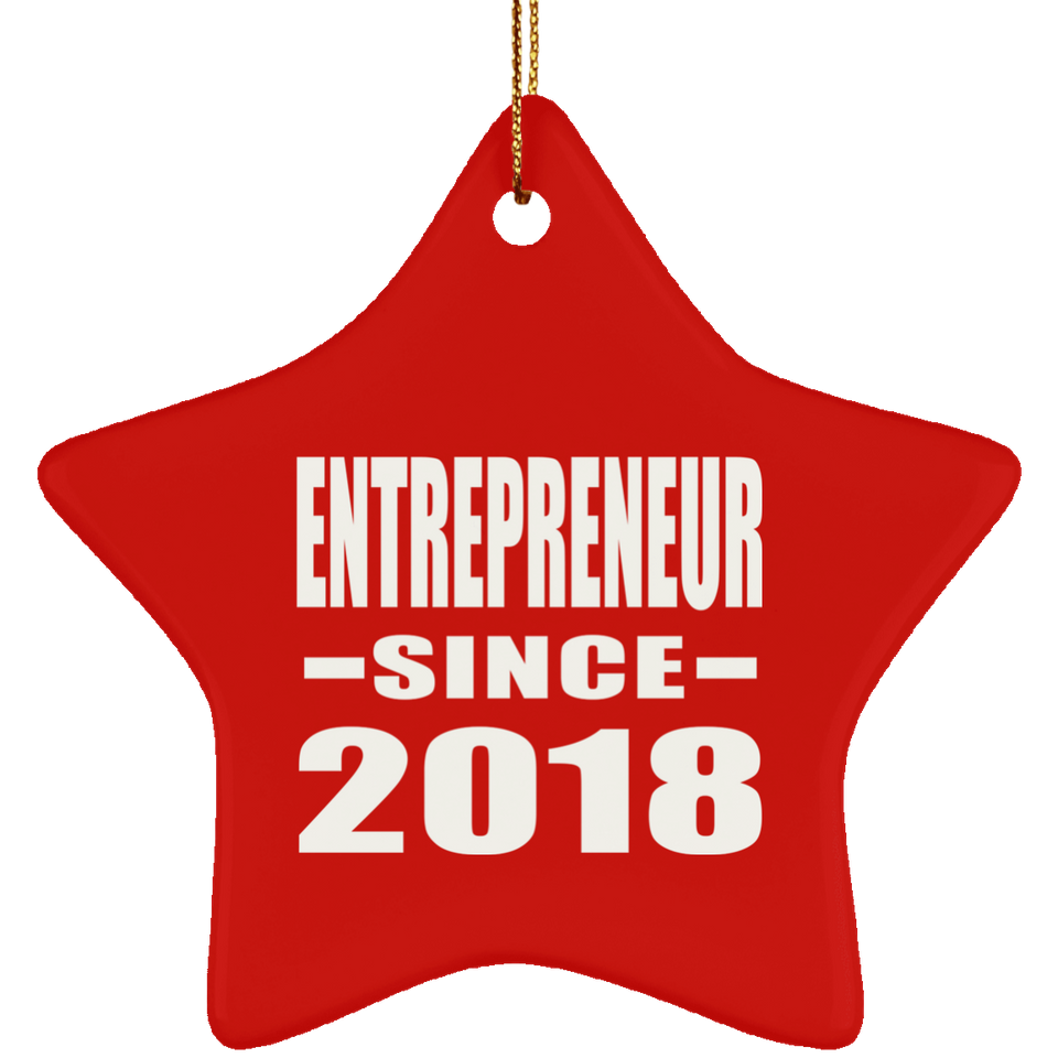 Entrepreneur Since 2018 - Star Ornament