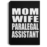Mom Wife Paralegal Assistant - Canvas Portrait
