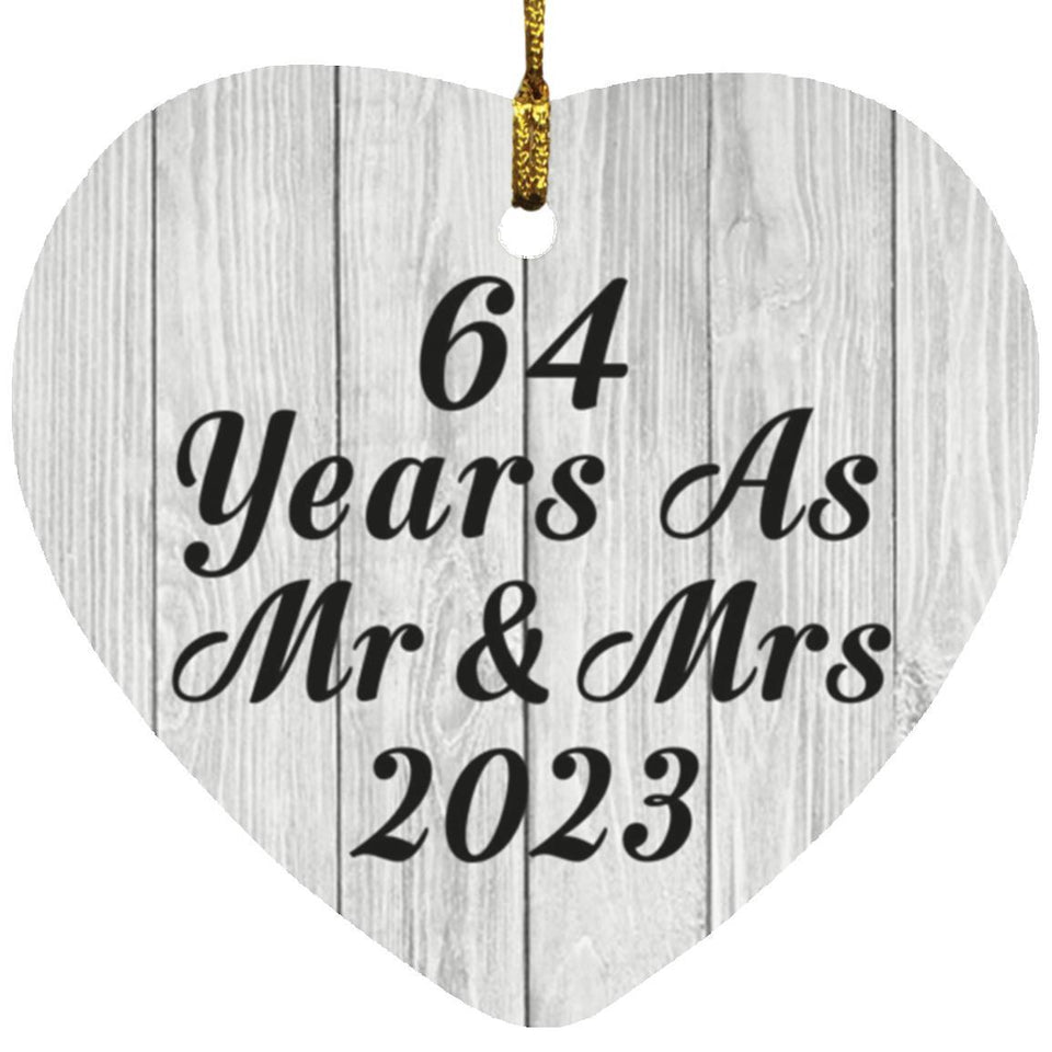64th Anniversary 64 Years As Mr & Mrs 2023 - Heart Ornament F