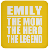 Emily The Mom The Hero The Legend - Drink Coaster
