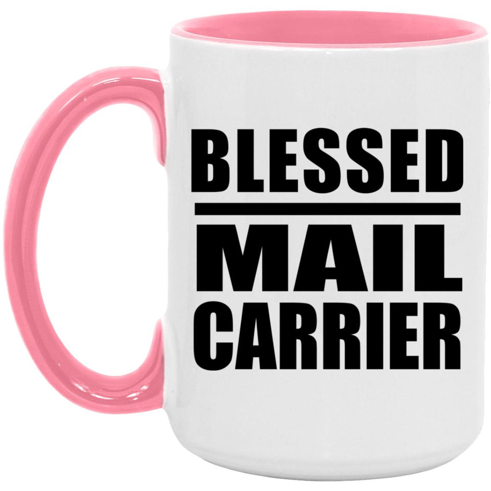 Blessed Mail Carrier - 15oz Accent Mug Pink