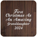First Christmas As An Amazing Granddaughter 2024 - Drink Coaster D