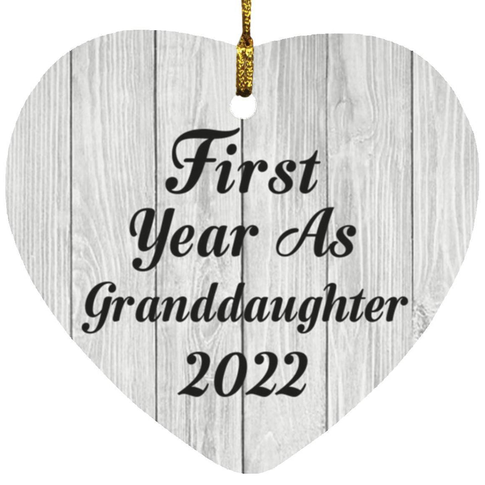 First Year As Granddaughter 2022 - Heart Ornament F