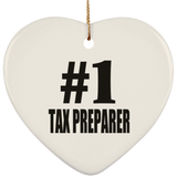 Number One #1 Tax Preparer - Heart Ornament