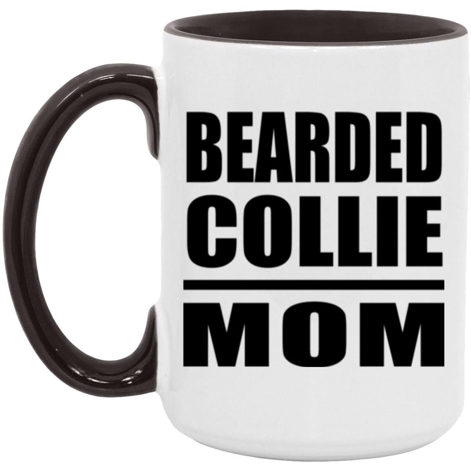 Bearded Collie Mom - 15oz Accent Mug Black