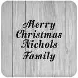 Merry Christmas Nichols Family - Drink Coaster F