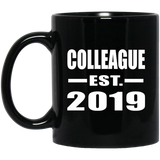 Colleague Established EST. 2019 - 11oz Coffee Mug Black