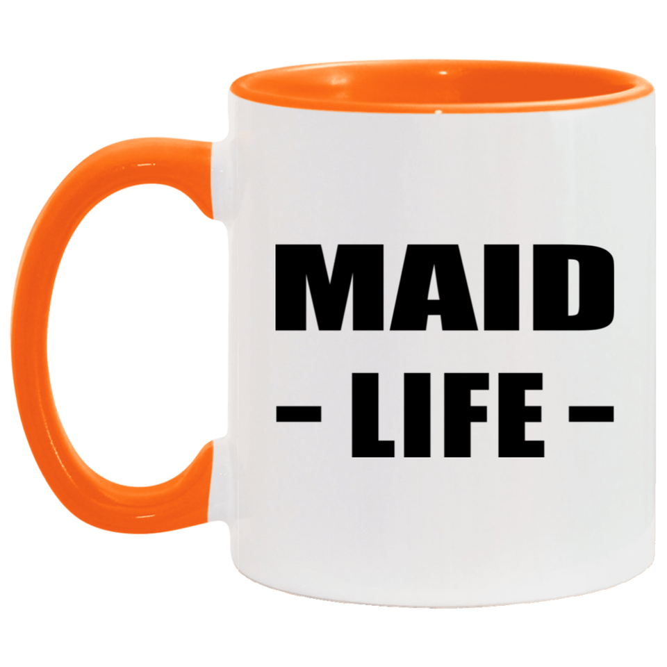 Maid Life - 11oz Accent Mug Orange
