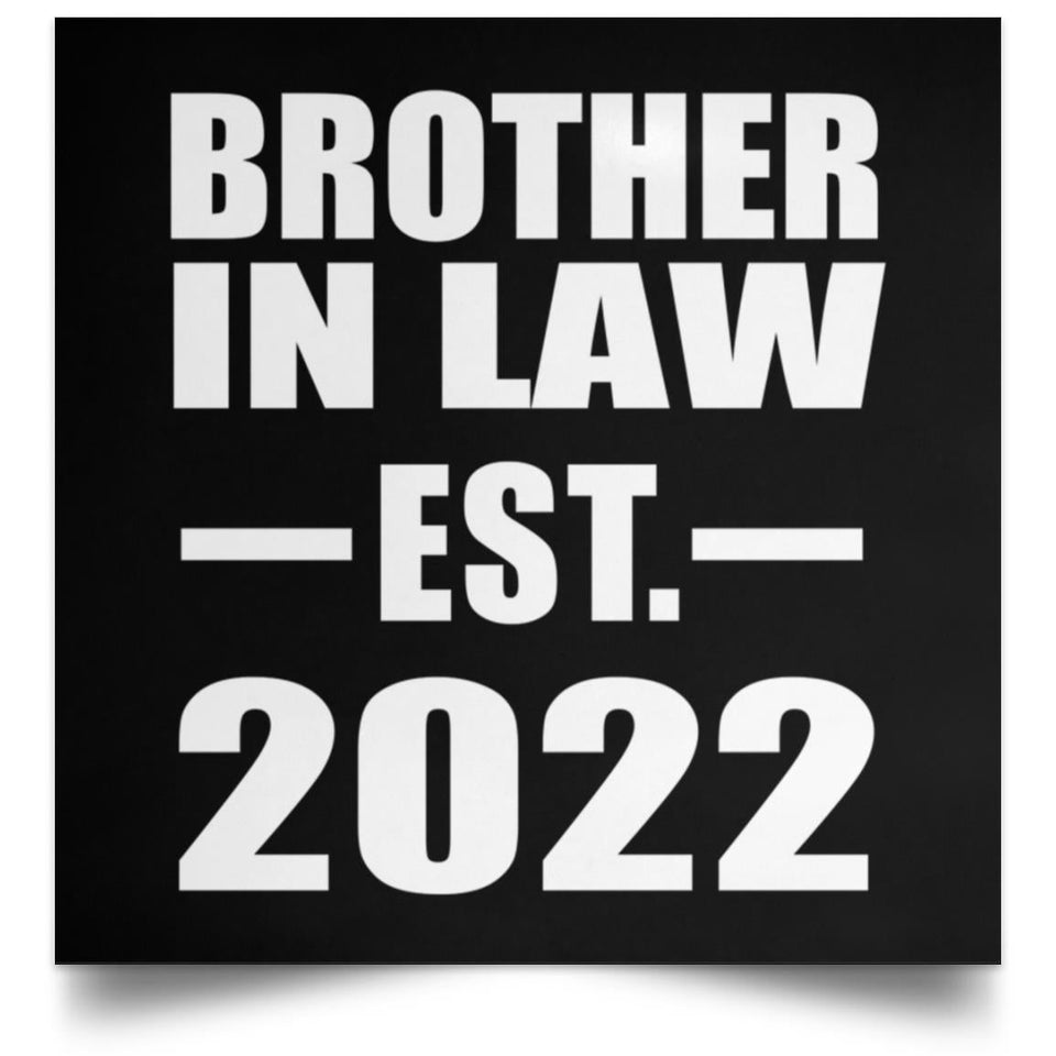 Brother In Law Established EST. 2022 - Poster Square