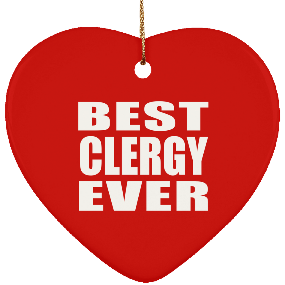 Best Clergy Ever - Heart Ornament