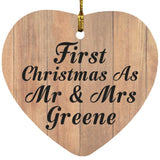 First Christmas As Mr & Mrs Greene - Heart Ornament C