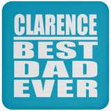 Clarence Best Dad Ever - Drink Coaster