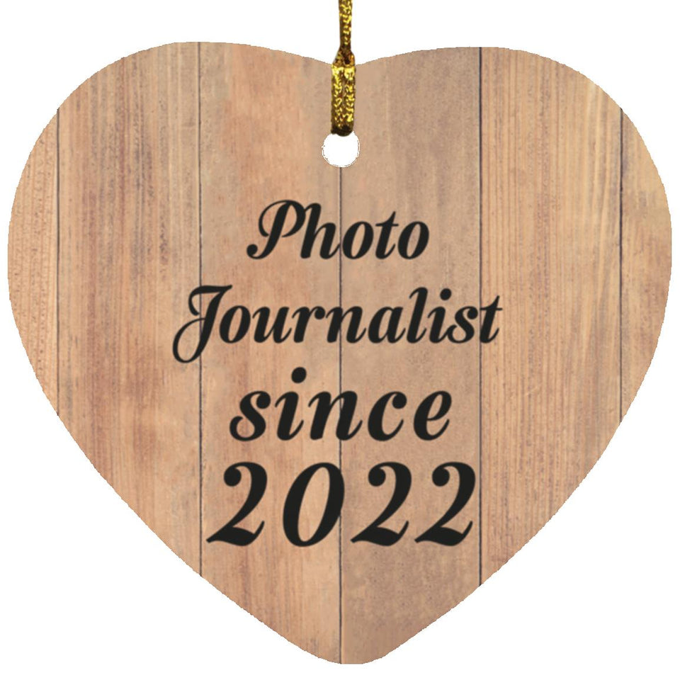 Photo Journalist Since 2022 - Heart Ornament C